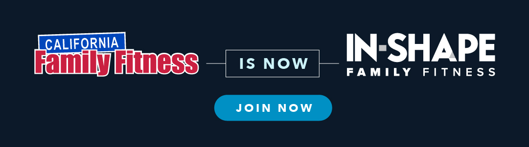 Cal Fit is now In-Shape Family Fitness